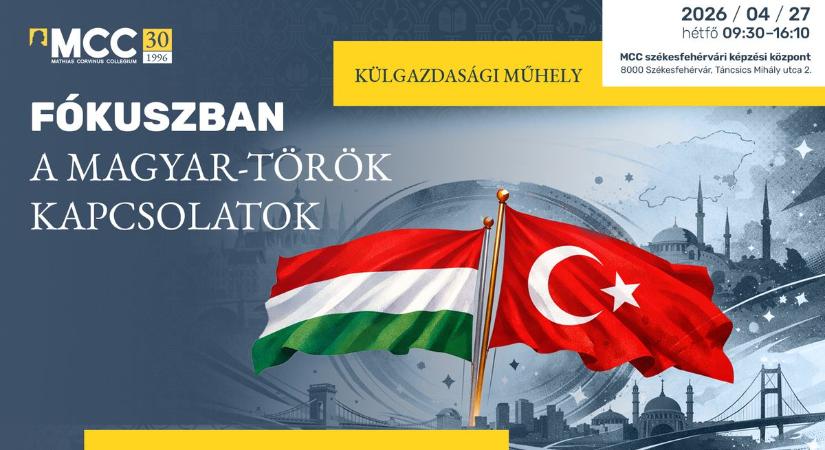 A magyar-török kapcsolatokról szóló konferencia lesz az MCC-ben