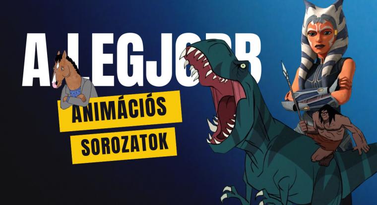 Az elmúlt évek 10 legjobb animációs sorozata, amit látnod kell