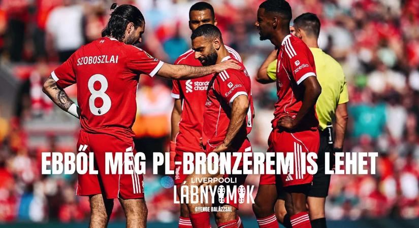 Liverpooli lábnyomok: még a bronzérem is összejöhet?