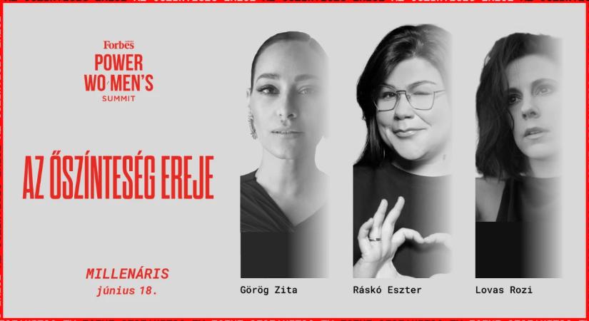Forbes Power Wo/men’s Summit: Az őszinteség ereje!
