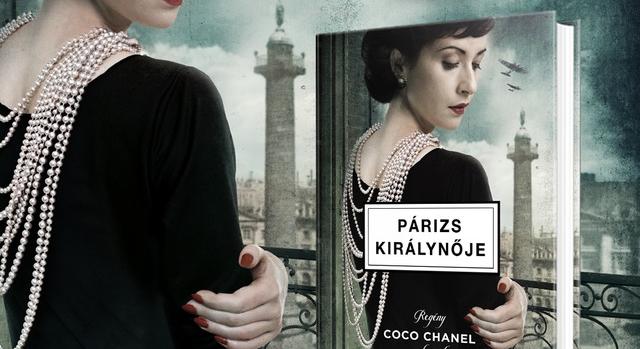 A gátlástalanság nagyasszonya - Érkezik a Coco Chanel életéről szóló regény