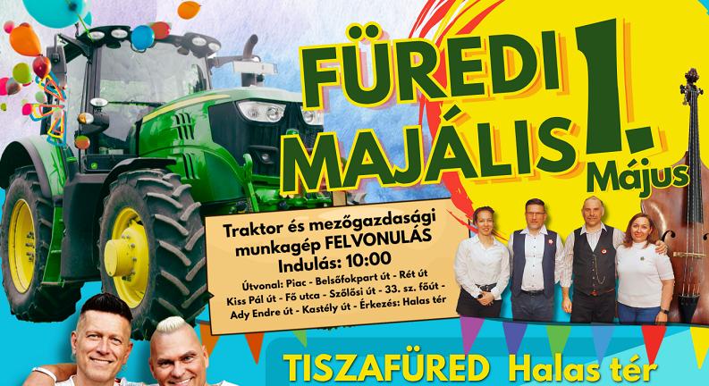 Színes programokkal érkezik a Füredi Majális – felvonulás, koncertek május 1-jén Tiszafüreden