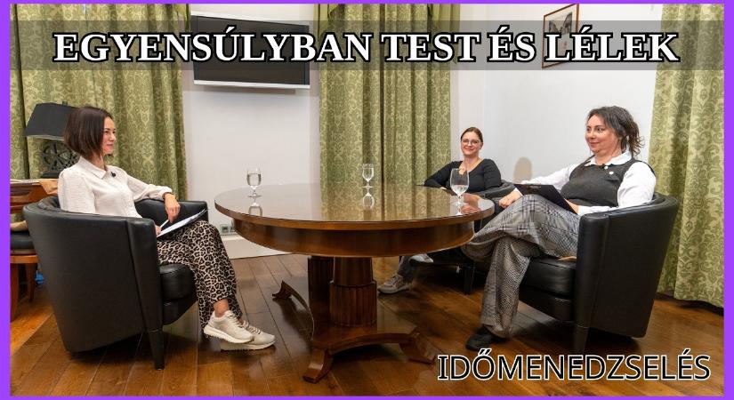 Egyensúlyban test és lélek – 2026.04.29. – Időmenedzselés