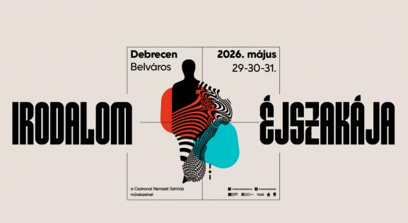 25 szerző, 25 alkotás, 9 helyszín: Debrecenben lesz idén az Irodalom Éjszakája