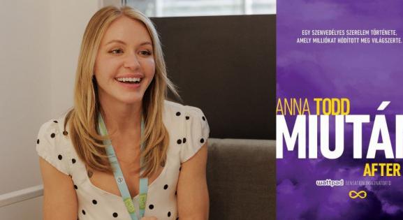 „Tessa és Hardin fontos részét képezik a felnőtté válásomnak” – Interjú Anna Todd-dal, a Miután-sorozat szerzőjével