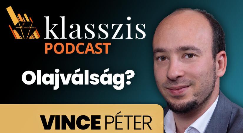 Megvették a befektetők a magyar sztorit, senkinek sem jó a 100 dolláros olajár – Klasszis Podcast