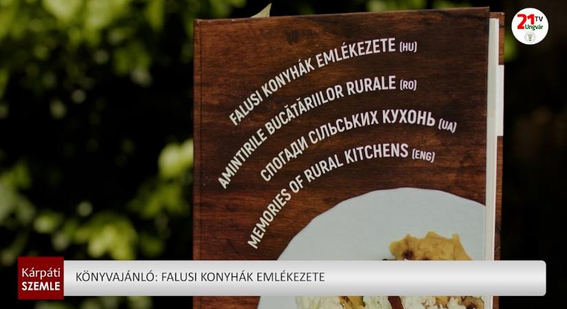 Könyvajánló: Falusi Konyhák emlékezete (videó)
