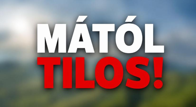 Mától tilos ezt csinálni Szabolcsban!