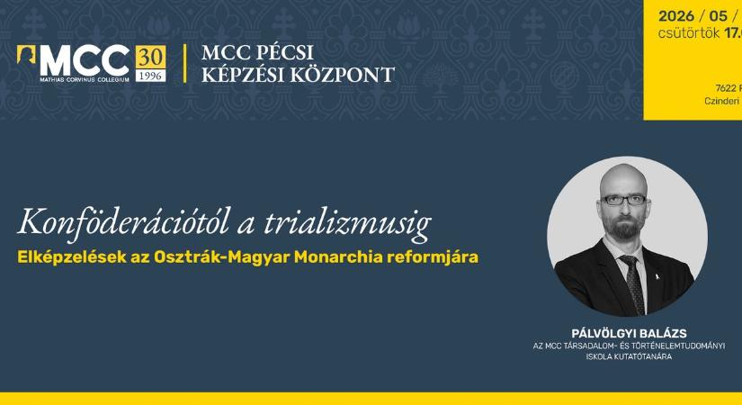Ez menthette volna meg a Monarchiát? Meghökkentő tervek kerülnek elő Pécsen