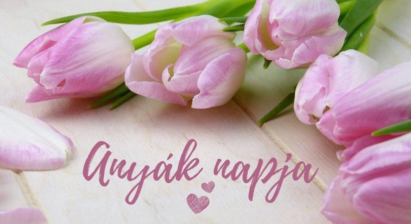 Köszöntsük az édesanyákat!