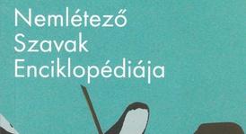 Inczédy Tamás: Nemlétező Szavak Enciklopédiája