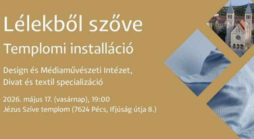 Lélekből szőve: pünkösdi ihletésű textilinstalláció a Pius templomban