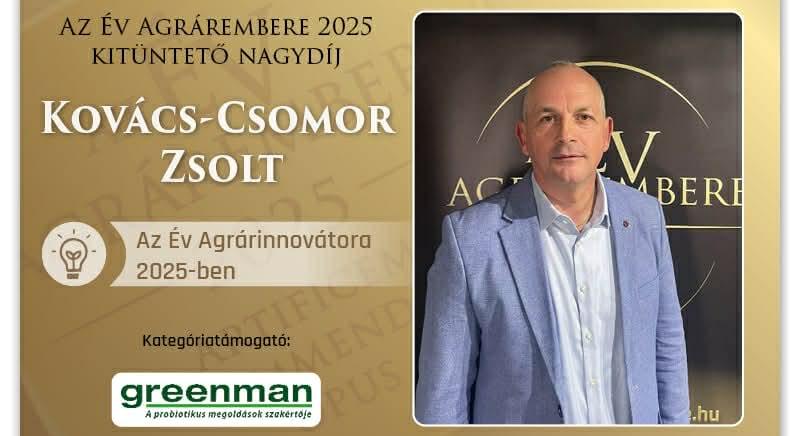 Kovács-Csomor Zsolt – Az Év Agrárinnovátora 2025-ben