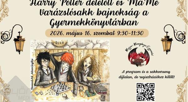 Harry Potter délelőtt és MaMe Varázslósakk bajnokság