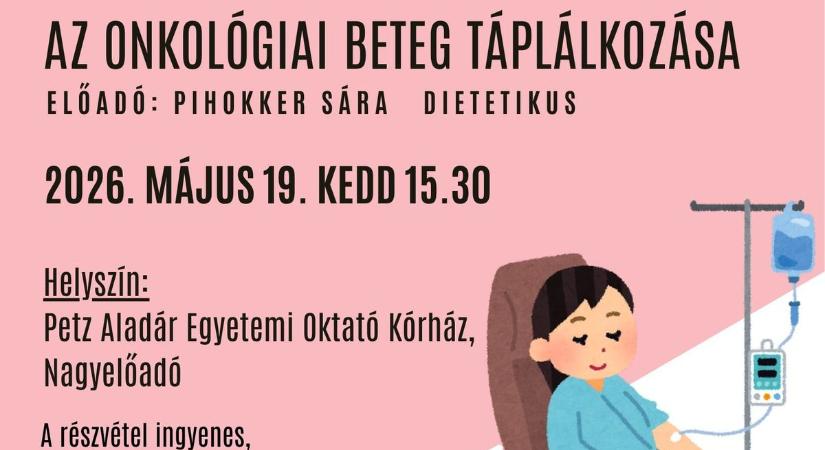 Interaktív előadást tartanak az onkológiai betegek táplálkozásáról a Petz kórházban