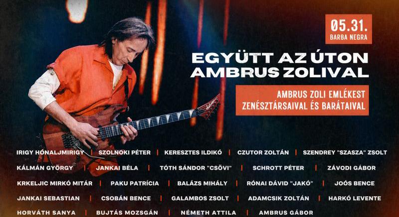 Együtt az úton Ambrus Zolival – sztárok emlékeznek az Irigy Hónaljmirigy elhunyt gitárosára