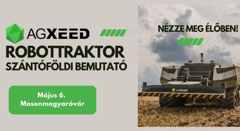 AGXEED robottraktor szántóföldi bemutató