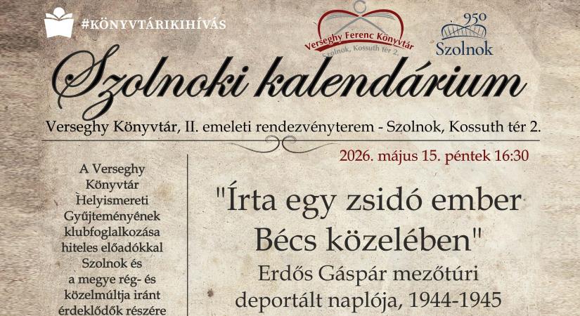 Könyvbemutató a Verseghy Könyvtárban – Erdős Gáspár holokausztnaplóját mutatják be