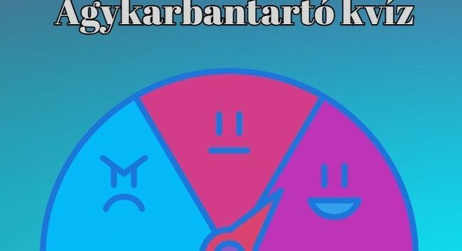 Agykarbantartó kvíz - Ezt a kvízt, tízből legalább nyolc ember jól tölti ki - Ugye, neked is megy
