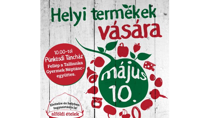 Helyi termékek vására lesz vasárnap Szolnokon, pünkösdi táncházzal és alföldi ételekkel