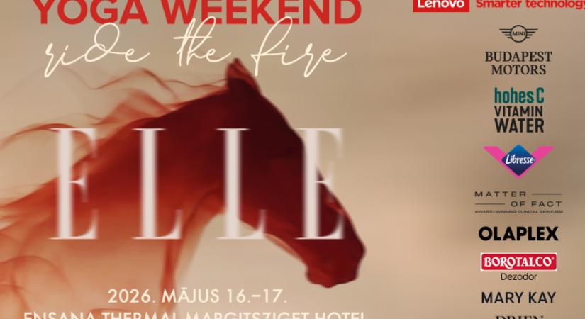 Ismerd meg az ELLE YOGA WEEKEND – RIDE THE FIRE esemény tűzről pattant előadóit