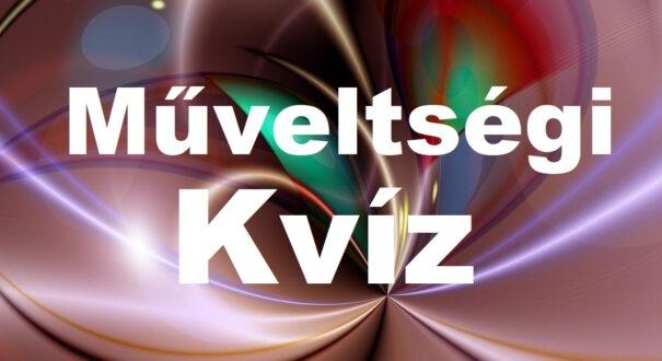 Műveltségi kvíz: Megbirkózol ezekkel a kérdésekkel? (549)