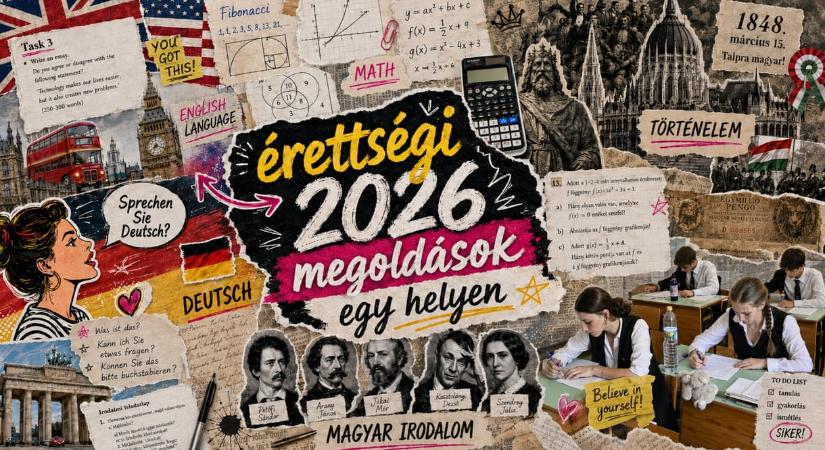 Érettségi 2026: az első hét tantárgyainak megoldásai egy helyen