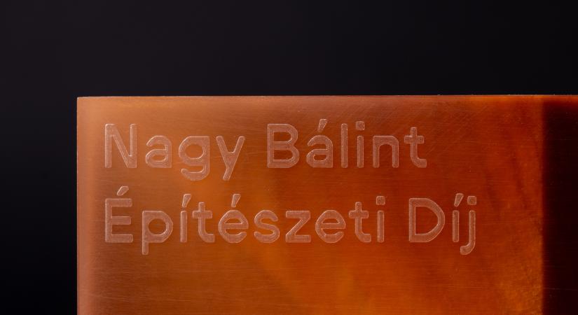 Felhívás 2026. évi NAGY BÁLINT ÉPÍTÉSZETI DÍJ-ra történő felterjesztésre