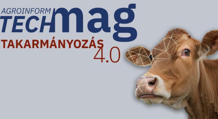 Takarmányozás 4.0 – itt az új Agroinform TechMag!
