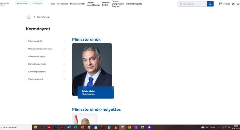 A kormány honlapja szerint kedd este tíz óra előtt pár perccel még Orbán Viktor a miniszterelnök