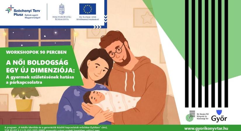 Párkapcsolat gyermekvállalás után? Workshopot tartanak a témáról Győrben