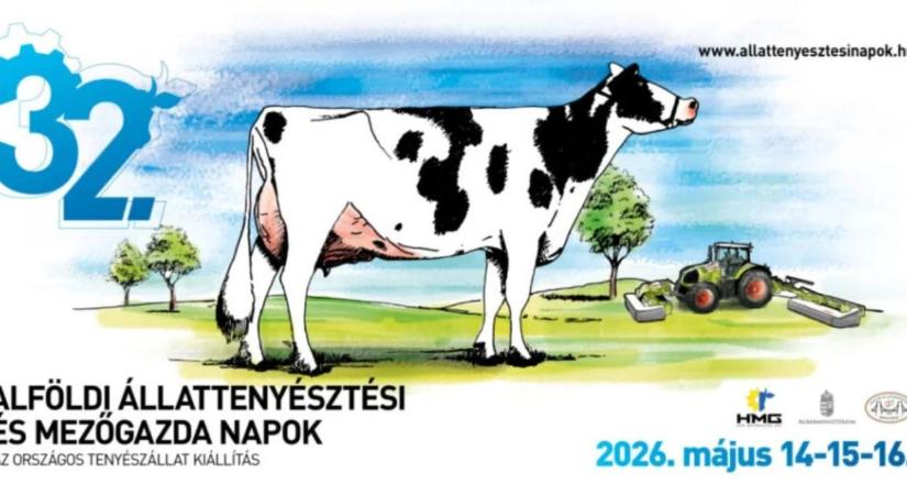 XXXII. Alföldi Állattenyésztési és Mezőgazda Napok Szakkiállítás és Vásár 2026  VIDEÓK!