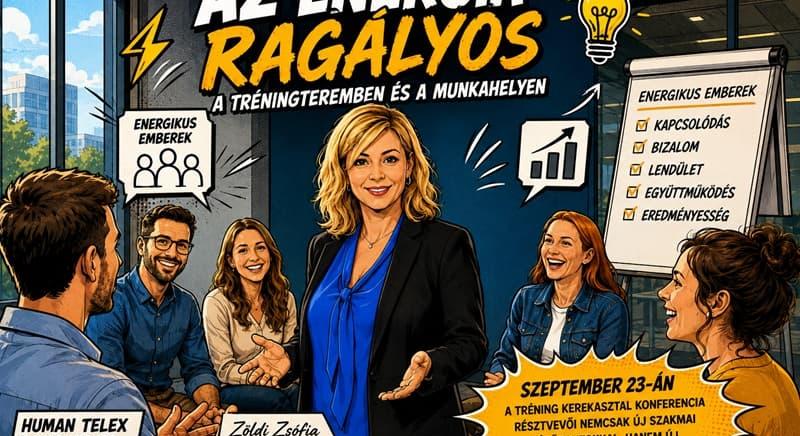 "Az energia ragályos" - Mitől működik jól egy tréning és egy munkahelyi csapat?