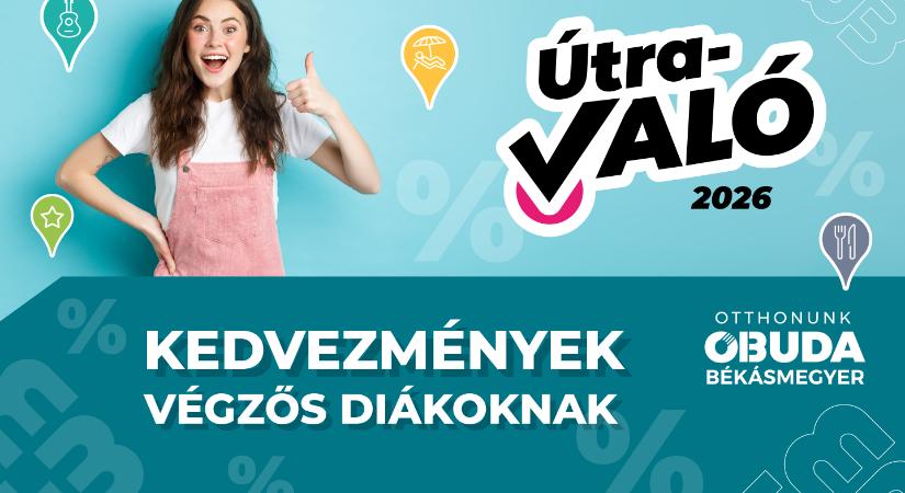 „Útravaló?” 2026 – Május 15-től indulhat a középiskolai végzős diákjainknak szóló kedvezmények beváltása