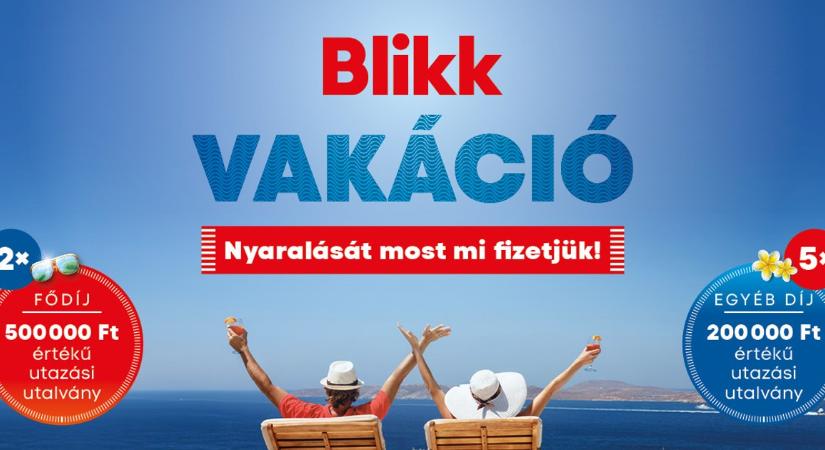 Így nyerhet 500 ezer forintos álomnyaralást a Blikk Vakáció játékán