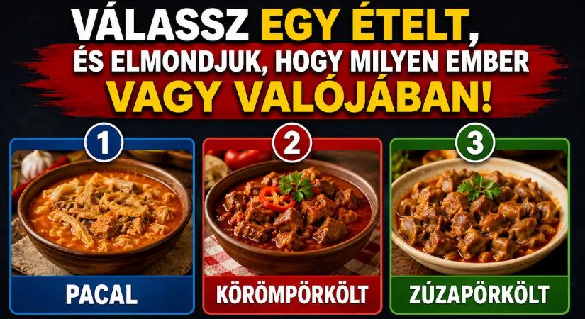 Válassz egy ételt, és elmondjuk, milyen ember vagy valójában