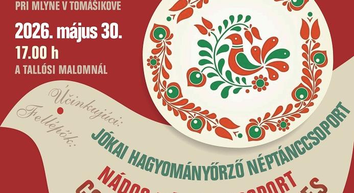 Érkezik a Szomszédolás Folklórfesztivál a tallósi vízimalomnál