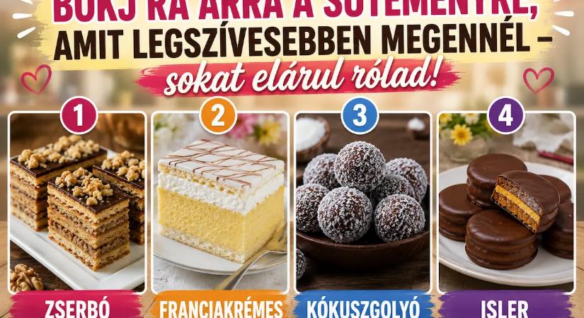 Bökj rá arra a süteményre, amit legszívesebben megennél – sokat elárul rólad a választásod