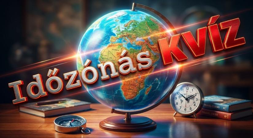 Kvíz: Kitalálod hol mennyi az idő a világon? Lássuk, ismered-e az időzónákat?