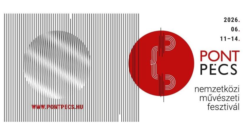 PontPÉCS Nemzetközi Művészeti Fesztivál 2026. június 11-14 között