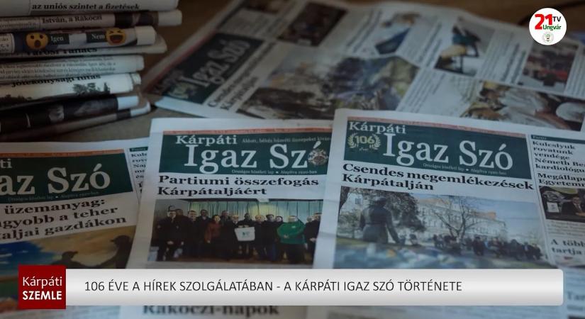 106 éve a hírek szolgálatában - a Kárpáti Igaz Szó története (videó)