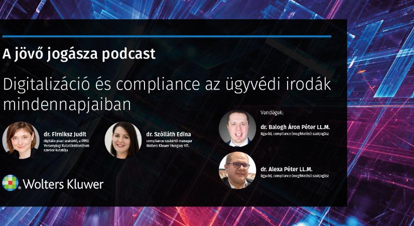 A jövő jogásza podcast: digitalizáció és automatizáció az ügyvédi munkában