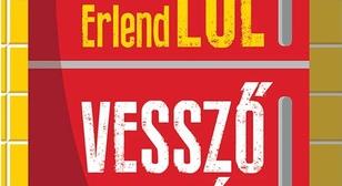 Erlend Loe: Vesszőfutás