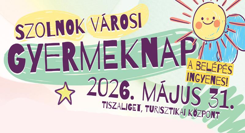Ingyenes családi programokkal várja a gyerekeket a Szolnok Városi Gyermeknap