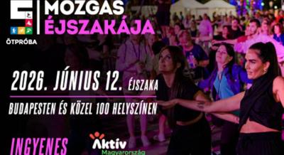 Újra jön a Mozgás Éjszakája, 2026. június 12.