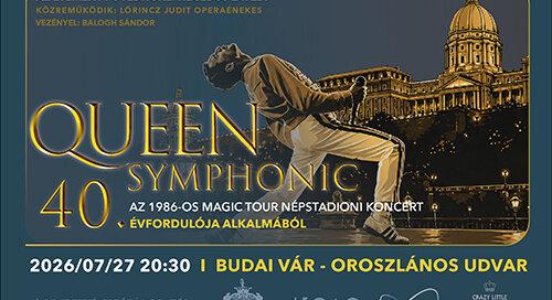 Queen Symphonic a Budai Várban - 40 év után újra életre kel a legenda
