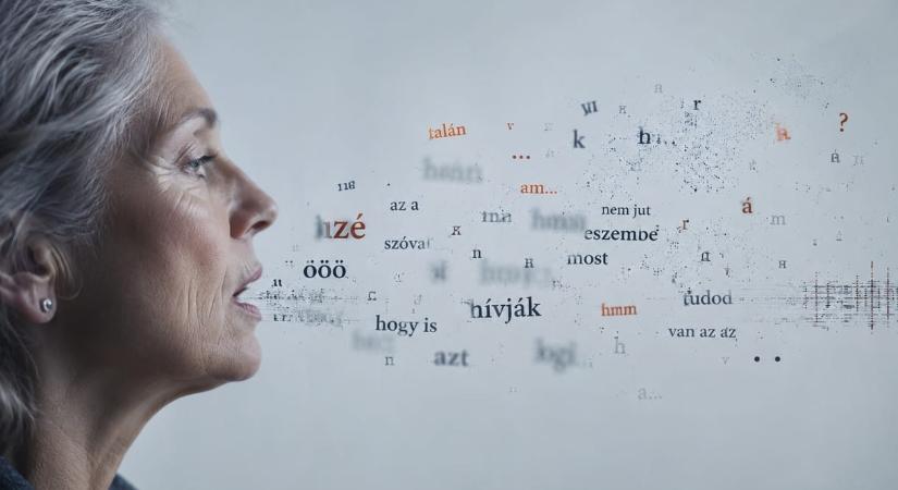 Izé meg öö a beszédben? Ez akár demenciáról is árulkodhat