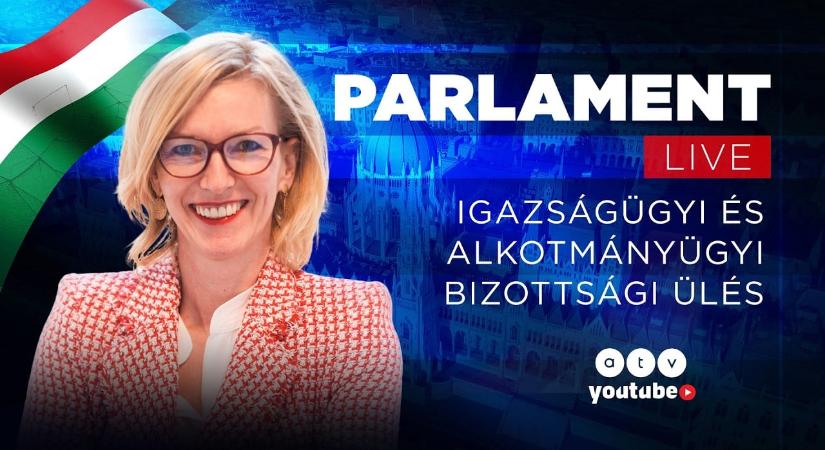 Összeül az Országgyűlés igazságügyi és alkotmányügyi bizottsága – kövesse itt