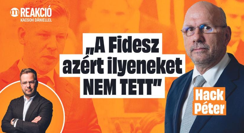 A Lex Orbánnal akadályoznák a választói akaratot  Hack Péter a Reakcióban (VIDEÓ)