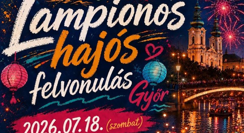 Csillogó lampionokkal tér vissza a hajós felvonulás Győrbe
